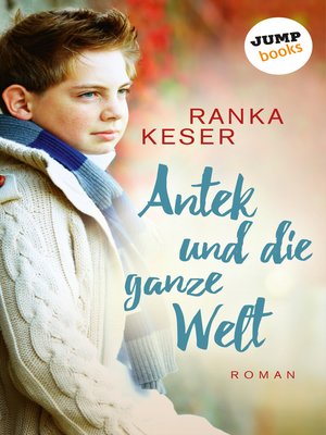 cover image of Antek und die ganze Welt